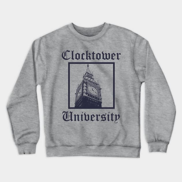 Clocktower University Shirt (Dark text, Classic style) Crewneck Sweatshirt by Minimality